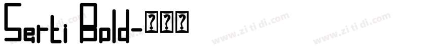 Serti Bold字体转换 Serti Bold字体转换